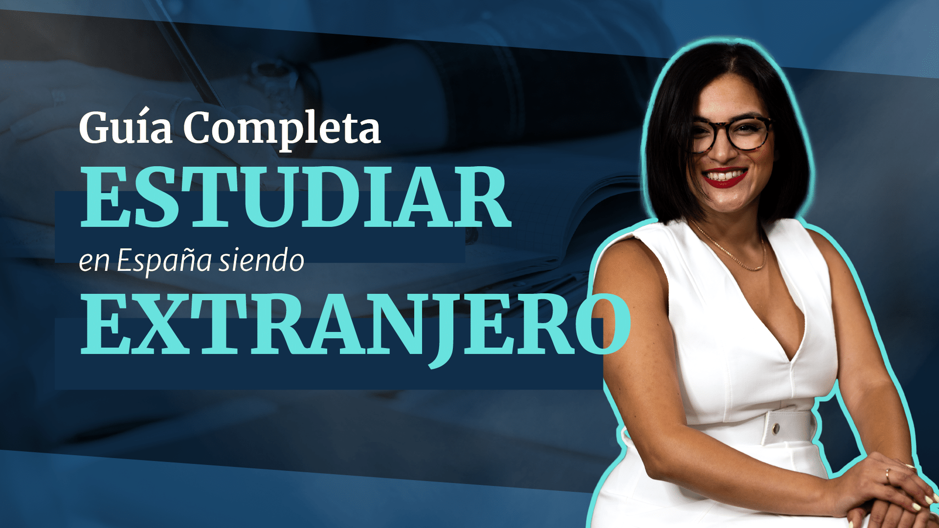 Estudiar en España siendo Extranjero
