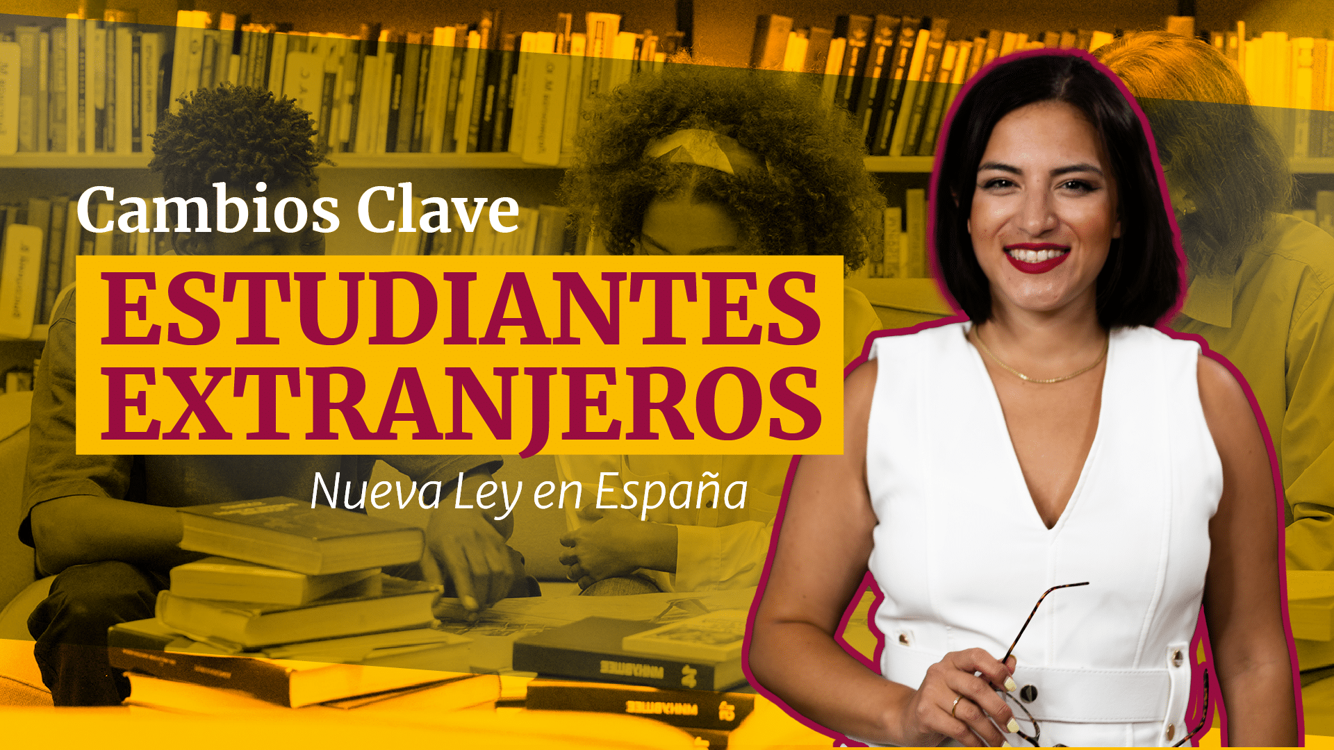 Nueva Ley para Estudiantes Extranjeros en España: Cambios Clave