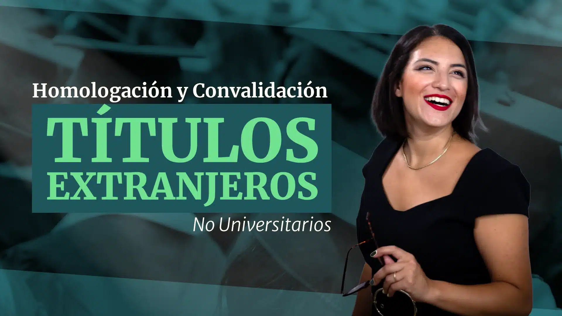 homologacion y convalidacion de titulos extranjeros no universitarios